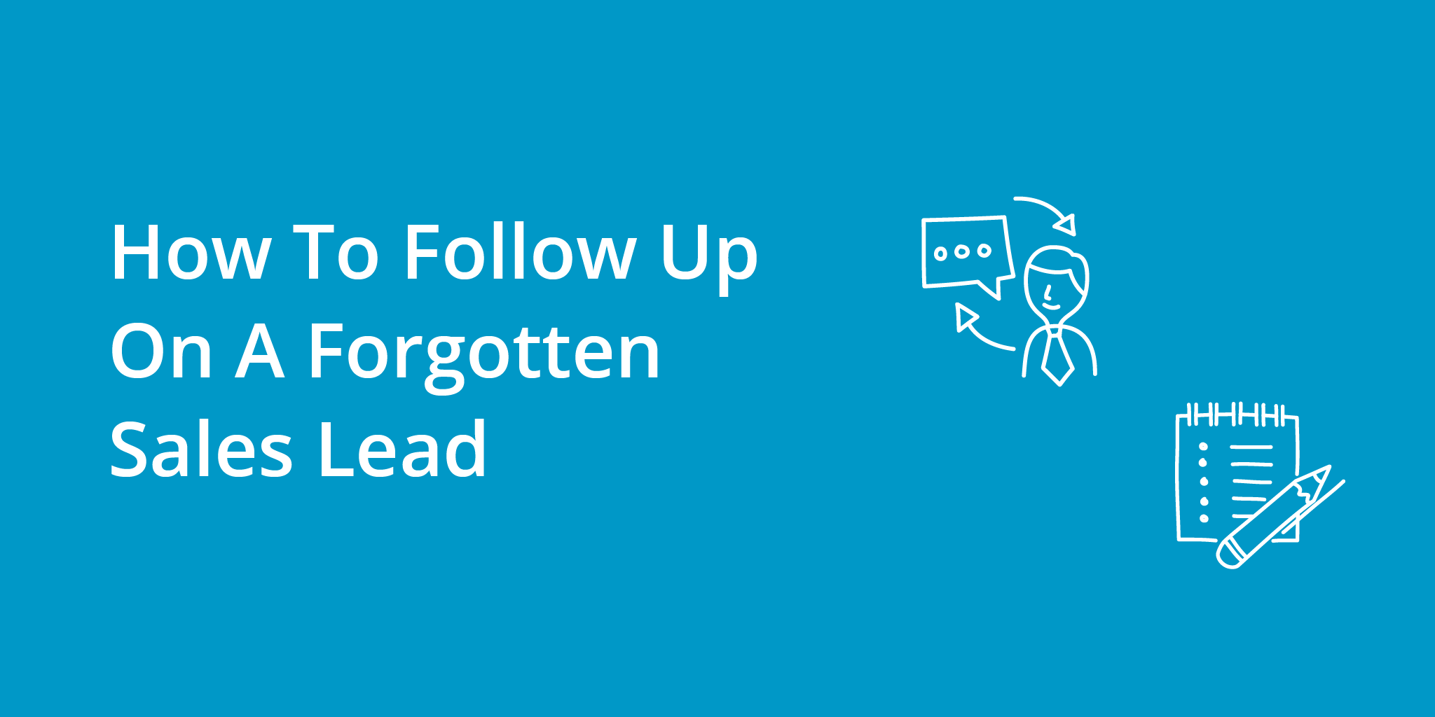 how-to-follow-up-on-a-forgotten-sales-lead